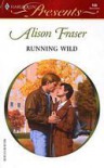 Running Wild - Alison Fraser