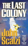 The Last Colony (Old Man's War, #3) - John Scalzi