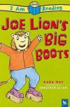 Joe Lion's Big Boots (I Am Reading) (I Am Reading) - Kara May, Jonathan Allen