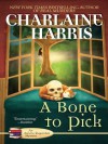 A Bone to Pick - Charlaine Harris