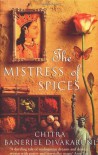 The Mistress Of Spices - Chitra Banerjee Divakaruni
