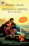 Message in a Bottle ( Weit wie das Meer) - Nicholas Sparks