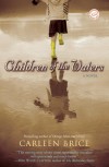 Children of the Waters - Carleen Brice