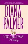 Long, Tall Texan Weddings - Diana Palmer