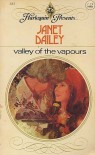 Valley of the Vapours - Janet Dailey