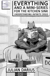 Everything and a Mini-Series for the Kitchen Sink: Understanding Infinite Crisis - Julian Darius