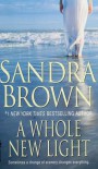 A Whole New Light - Sandra Brown