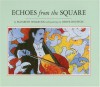 Echoes from the Square - Elizabeth Wellburn