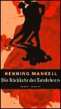 Die Rückkehr des Tanzlehrers - Henning Mankell, Wolfgan Butt