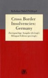Cross Border Insolvencies: Germany - Frank Kebekus, Oliver Sabel, Ursula Schlegel