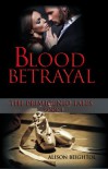 Blood Betrayal (The Primigenio Tales) - Alison Beightol