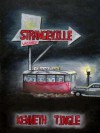 Strangeville (The Complete Trilogy) - Kenneth Tingle
