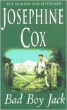 Bad Boy Jack - Josephine Cox