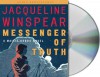 Messenger of Truth  - Jacqueline Winspear