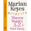 Mammy Walsh's A-Z of the Walsh Family (Walsh Family, #6) - Marian Keyes