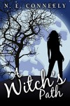 A Witch's Path - N. E. Conneely