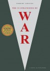 The 33 Strategies Of War - Robert Greene