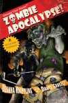 Choose Your Doom Zombie Apocalypse - DeAnna Knippling, Dante Savelli, Ana Bruno, Deanna Hoak