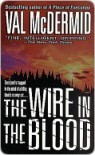 The Wire In The Blood  - Val McDermid