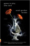 Games to Play After Dark - Sarah Gardner Borden