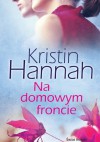 Na domowym froncie - Kristin Hannah