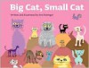 Big Cat, Small Cat - Ami Rubinger