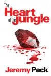 The Heart of the Jungle - Jeremy Pack