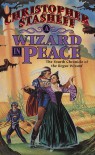A Wizard in Peace - Christopher Stasheff