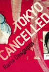 Tokyo Cancelled - Rana Dasgupta