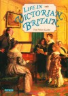 Life In Victorian Britain - Michael St. John Parker