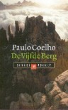 De Vijfde Berg - Piet Janssen, Paulo Coelho