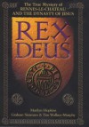 Rex Deus: The True Mystery of Rennes-Le-Chateau and the Dynasty of Jesus - Marilyn Hopkins, Graham Simmans, Tim Wallace-Murphy