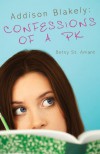 Addison Blakely:  Confessions of a PK - Betsy St. Amant