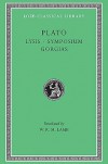 Lysis/Symposium/Gorgias (Loeb Classical Library 166) - Plato, W.R.M. Lamb