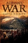Adrian's War - Lloyd Tackitt