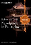 Nagelprobe in Pei-tscho - Robert van Gulik