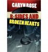 B-Sides and Broken Hearts - Caryn Rose