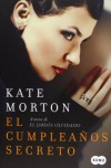 El cumpleaños secreto - Kate Morton