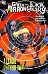 Green Arrow/Black Canary, Vol. 3: A League of Their Own - Judd Winick, Mike Norton, Diego Barreto, Wayne Faucher, Robin Riggs