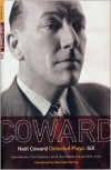 Plays 6 (Methuen World Classics) - Noël Coward