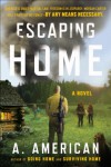Escaping Home - A. American