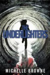 The Underlighters - Michelle Browne
