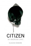 Citizen: An American Lyric - Claudia Rankine