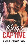 King's Captive - Amber A. Bardan