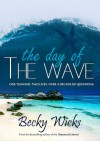 The Day Of The Wave - Becky Wicks