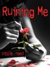 Ruining Me - Nicole Reed