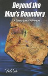 Beyond the Map's Boundary: A Timely Sort of Adventure - Nibi Soto, Chris Humpherys, Jack Waldenmaier