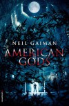 American Gods - Mónica Faerna, Neil Gaiman