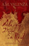 Alexey Dyed in Red - A.M. Valenza