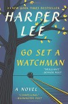 Go Set a Watchman: A Novel - Harper Lee